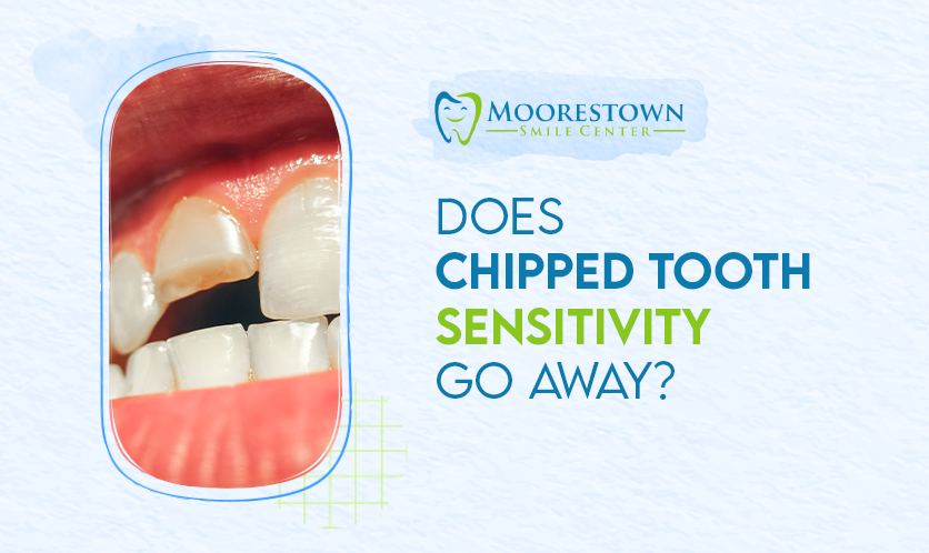 Does Chipped Tooth Sensitivity Go Away?