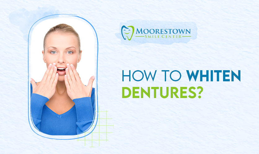 how to whiten dentures